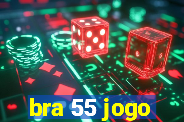 bra 55 jogo